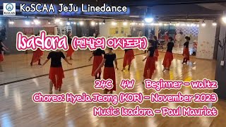 🔆 Isadora (맨발의 이사도라) Linedance 🔆 Demo / Beginner - waltz / 코스카 제주서부지부 금요반