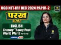 UGC NET Dec 2024 | Paper 2 English MCQs | Unit –IX Literary Theory post World War II | Parakh Series