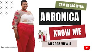 SEW ALONG WITH AARONICA X KNOW ME ME2005 VIEW A