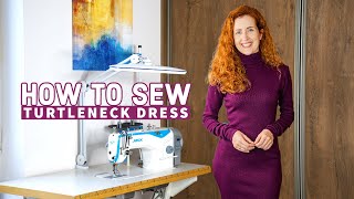 How to Sew a Turtleneck Dress (Step-by-Step Tutorial with Organ Needles)