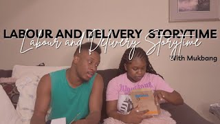 Our Labour and Delivery Vlog W/ Mukbang