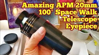 Amazing APM HDC 20mm 100 Degrees Space Walk Experience Telescope Eyepiece