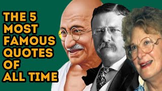 The 5 Most Famous Quotes of All Time