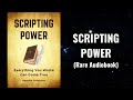 scripting power everything you wrote can come true audiobook