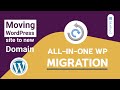 All in one WP Migration Plugin - Moving WordPress site to new domain | Clone website