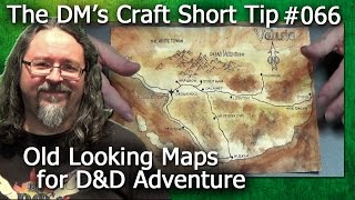 Make OLD MAPS for D&D Adventures (DM's Craft Short Tip #66)