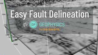 Easy Fault Delineation in Geophysics by SeisWare