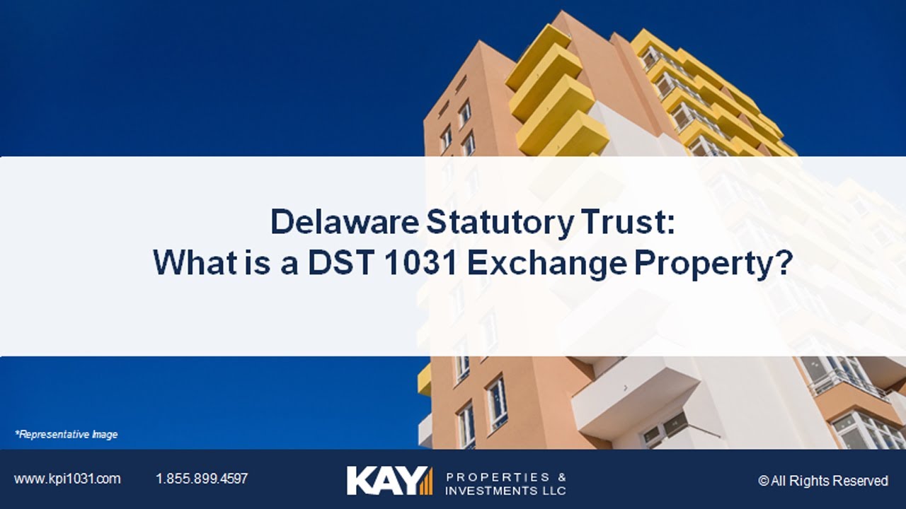 Delaware Statutory Trust: What Is A DST For 1031 Exchange - YouTube