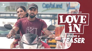 LOVE IN  | Epi 06- First Love| Teaser |  Ft Midhun RG, Dhanya, Agila | Blacksheep studios