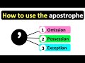 How to use the APOSTROPHE | Learn with Examples