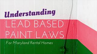 Maryland Lead Paint Law: Baltimore Landlord Education