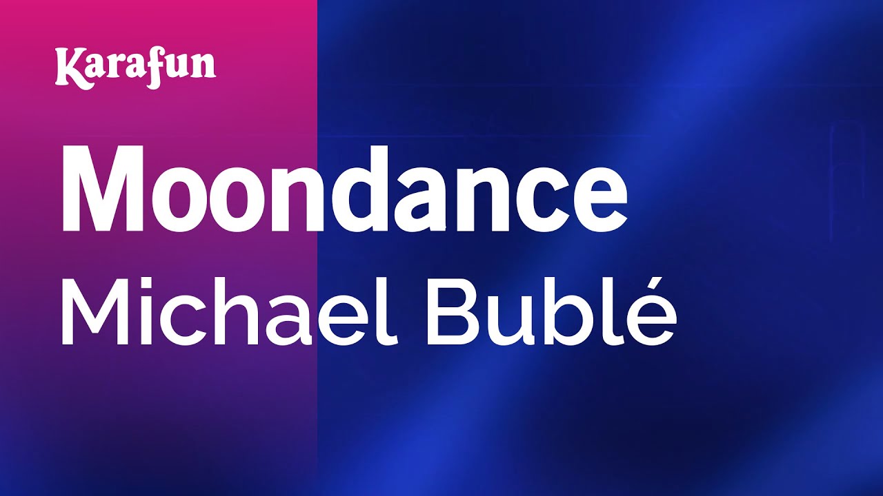 Moondance - Michael Bublé | Karaoke Version | KaraFun - YouTube