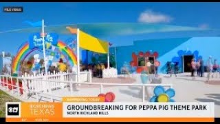 CBS KTVT (Dallas, TX) Peppa Pig Theme Park 6/28/2023 9:26 AM