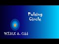 Making Circular Pulse Animation using CSS|Motion using css