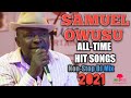 SAMUEL OWUSU Best ALL-TIME HIT Songs Non-Stop Mix - MixTrees