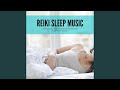 Reiki Sleep Music