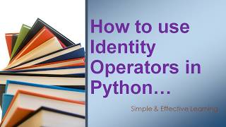 How to use Identity Operator in Python || Identity Operator in Python || Python Identity Operators