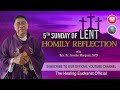 Fifth Sunday of Lent (Homily Reflection)