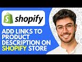 How to Add Links to Product Description on Shopify Store (2024)