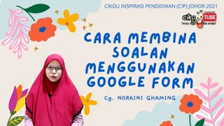 TUTORIAL: GOOGLE FORM ( Pelbagaikan bentuk soalan)