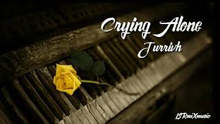Crying Alone💔 - Jurrivh // (Sad Piano Instrumental)
