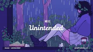 Unintended  -  Muse (Lyric Video)