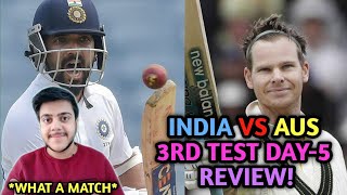 IND VS AUS 3RD TEST DAY 5 REVIEW |  WHAT A TEST MATCH 😎 | INDIAN TEAM OP PERFORMANCE