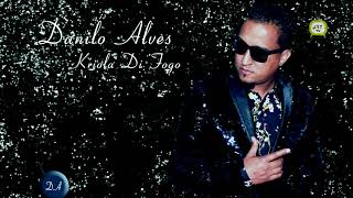 DANILO ALVES - KRIOLA DI FOGO