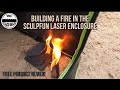 Building a fire in the Sculpfun laser enclosure