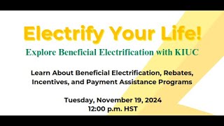 Explore Beneficial Electrification with KIUC! 11.19.2024