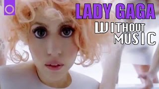 LADY GAGA - Bad Romance (#WITHOUTMUSIC parody)