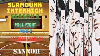 Slam Dunk Season 2 2022 Shohoku vs Sannoh Tagalog Full Fight (3 Hours) Part 2 | Slam Dunk  Ph 1