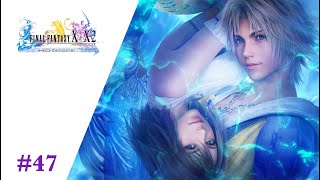 #47【FINAL FANTASY X HD Remaster】あの神BGM、シーモアバトルがいよいよ流れるよ！←