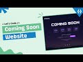 Build This Coming Soon Page with HTML CSS JavaScript | Beginner Frontend Project 2025