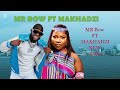 Makhadzi ft Mr Bow- Type beat 2025