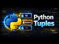 Python Tuples Explained in Detail | Immutable Data Type for Beginners