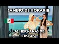 CAMBIO DE HORARIO (las hermanas de tiktok)