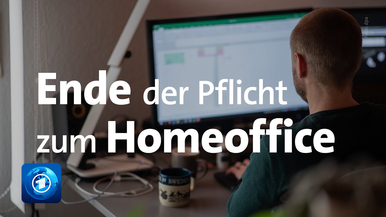 Ende Der Homeoffice-Pflicht Für Unternehmen - YouTube