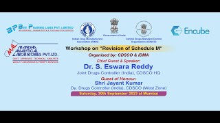 IDMA Workshop : Proposed Revised Schedule M (GMP) Requirements - Sat. 30 Sept 23