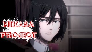 بروجكت انمي_( ميكاسا ~ هجوم العمالقة ) mikasa ackerman Project