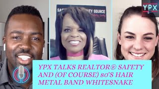 #YPXAfterHours #ThursdayShow YPX Talks REALTOR® Safety \u0026 (of course) 80's Hair Metal Band Whitesnake