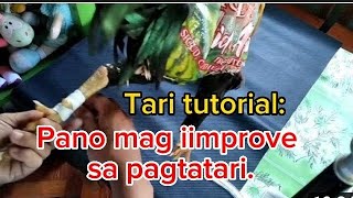 Tari tutorial:Pano tayo mag iimprove sa pagtatari.