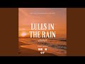Lulls in the rain