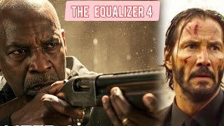 The Equalizer 4 – The Hidden Secret After the Ending Revealed