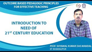 Introduction to Need of 21st Century Education