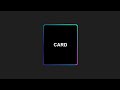 CSS Neon Card with Rotating Gradient Border | Full HTML & CSS Tutorial
