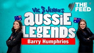 Aussie Legends: Barry Humphries