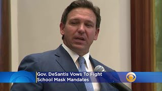 Gov. DeSantis Vows To Fight School Mask Mandates
