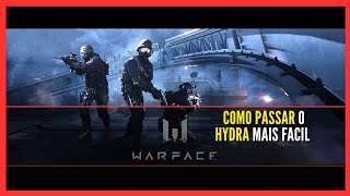 WARFACE - COMO PASSAR O HYDRA MAIS FACIL