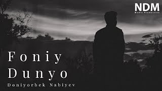 Doniyorbek Nabiyev - Foniy Dunyo